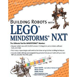 Building Robots with Lego Mindstorms Nxt David Astolfo