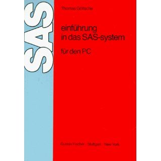 Einführung in das SAS  System für den PC Thomas