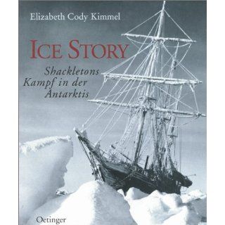 Ice Story. Shackletons Kampf in der Antarktis. Elizabeth