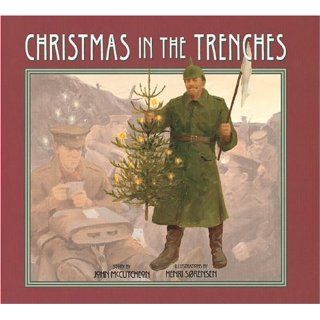 Christmas in the Trenches [With CD] Henri Sorensen, John