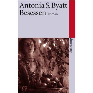 Besessen Roman (suhrkamp taschenbuch) Antonia S. Byatt