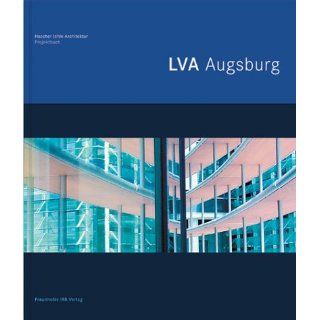 Projektbuch LVA Augsburg Arnold Brückner, Kaye Geipel