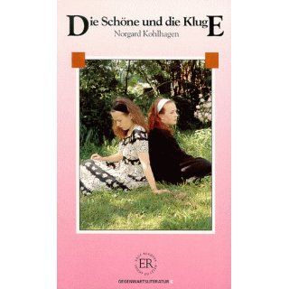 Die Schöne und die Kluge Norgard Kohlhagen Bücher