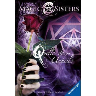 Magic Sisters 2 Quelle des Unheils H. B. Gilmour, Randi