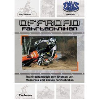 Offroad Fahrtechniken. Trainingshandbuch zum Erlernen von Motocross