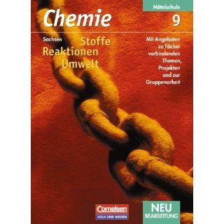 Chemie Stoffe   Reaktionen   Umwelt   Mittelschule Sachsen 9