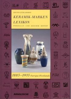 Markenlexikon, Porzellan  und Keramik Report 1885 1935. Marken und