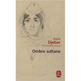 Ombre sultane (Le Livre de Poche) Assia Djebar Englische