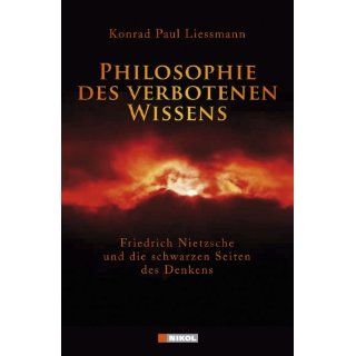 Philosophie des verbotenen Wissens Friedrich Nietzsche und die