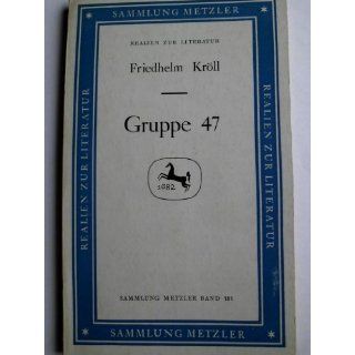 Gruppe 47. Friedhelm Kröll Bücher