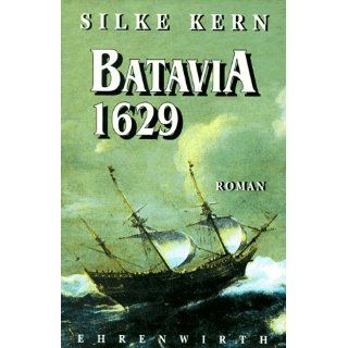 Batavia 1629 Silke Kern Bücher