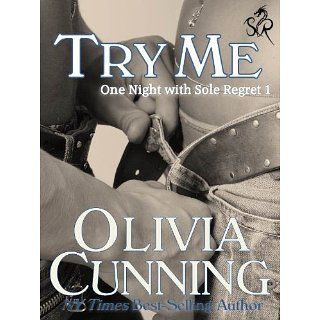 Try Me (One Night with Sole Regret) eBook Olivia Cunning 
