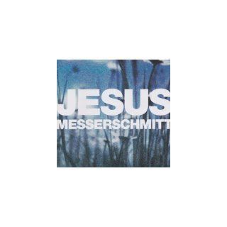 Jesus Messerschmitt (Dt.Vers.) Musik