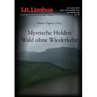 Mystische Helden, Wald ohne Wiederkehr (Lit.Limbus. Geschichten aus