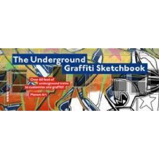 The Underground Graffiti Sketchbook Alastair Campbell