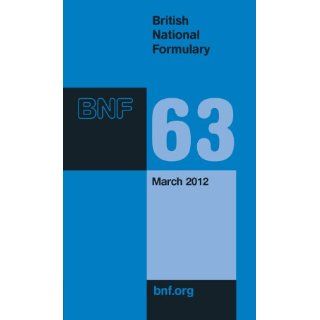 British National Formulary (BNF) 63 Pharmaceutical Press