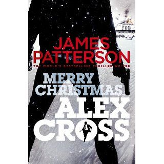 Merry Christmas, Alex Cross (Alex Cross 19) eBook James Patterson