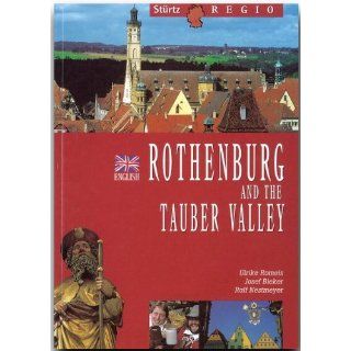 Rothenburg and the Tauber Valley, Engl. ed. Ulrike Romeis