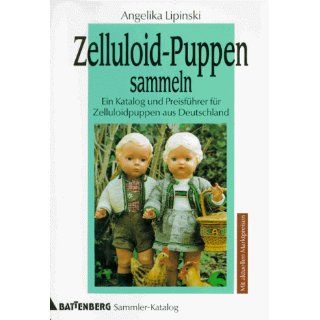 Zelluloidpuppen sammeln Angelika Lipinski Bücher