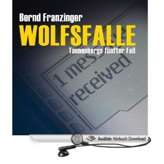 Wolfsfalle Tannenbergs Fälle (Hörbuch ) Bernd