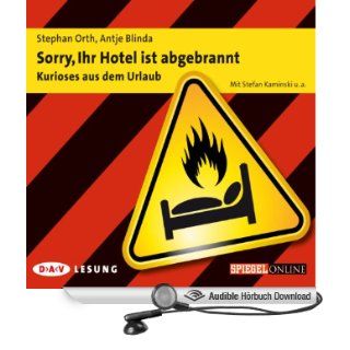 Sorry, Ihr Hotel ist abgebrannt Kurioses aus dem Urlaub (Hörbuch