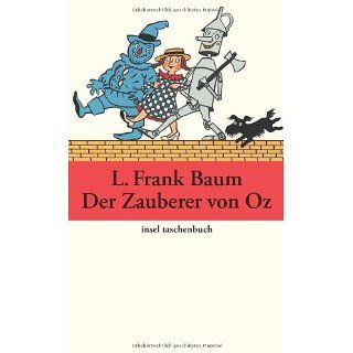 Der Zauberer von Oz (insel taschenbuch) Lyman Frank Baum