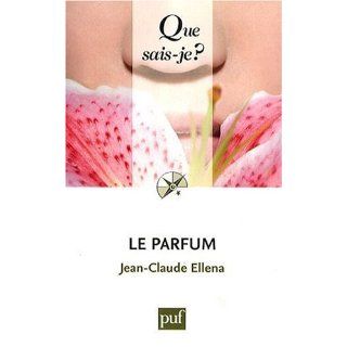 Le parfum Jean Claude Ellena Englische Bücher