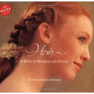 Hair A Book of Braiding and Styles [With 3 Scrunchies] (Klutz