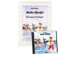 Mobo Djudju. Mit CD 33 Lieder für Kinder Jörg Ehni