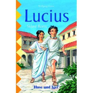 Lucius, Sklave Roms Schulausgabe Wolfgang Gröne Bücher