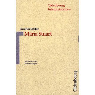 Oldenbourg Interpretationen, Bd.43, Maria Stuart Reinhard