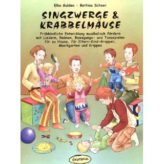 Singzwerge & Krabbelmäuse Frühkindliche Entwicklung musikalisch