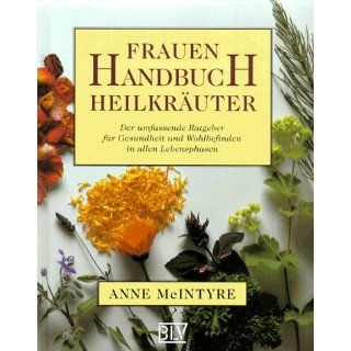 Frauen Handbuch Heilkräuter Anne McIntyre, Anne MacIntyre