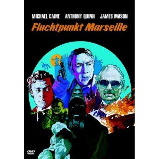 Fluchtpunkt Marseille Sir Michael Caine, Anthony Quinn