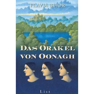 Das Orakel von Oonagh Roman Flavia Bujor, Roseli Bontjes