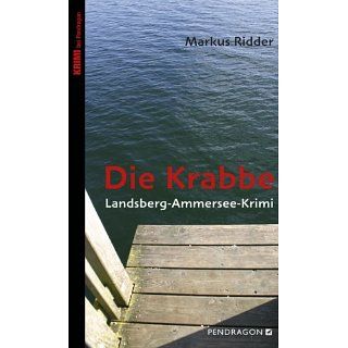Die Krabbe Landsberg Ammersee Krimi Markus Ridder Bücher