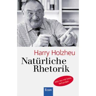 Natürliche Rhetorik Harry Holzheu Bücher