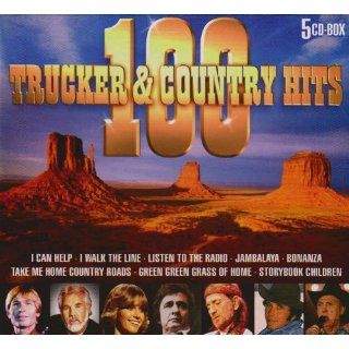 100 Trucker & Country Hits Musik