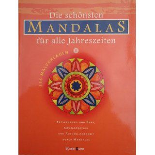 Die schönsten Mandalas für alle Jahreszeiten. 115 Malvorlagen