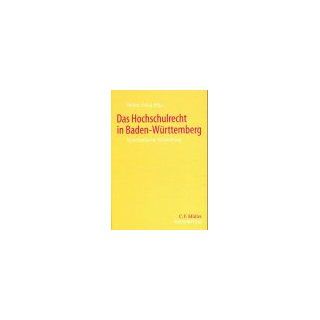 Das Hochschulrecht in Baden Württemberg Systematische Darstellung