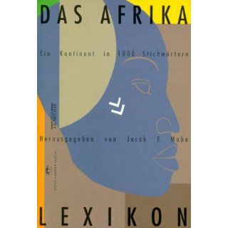Das Afrika Lexikon Ein Kontinent in tausend Stichwörtern 