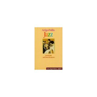 Jazz. Geschichte und Persönlichkeiten. Arrigo Polillo