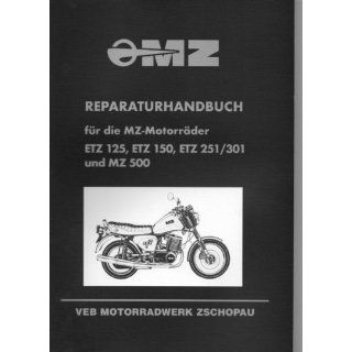Reparaturhandbuch für die MZ MotoräderETZ 125, ETZ 150, ETZ 251/301