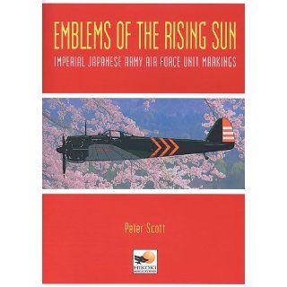 Emblems of the Rising Sun Japanese Army Air Force Markings 1935 1945