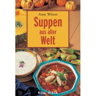 Suppen aus aller Welt. Mini Kochbücher Bücher