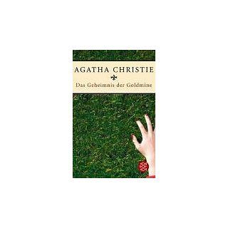 Das Geheimnis der Goldmine Agatha Christie, Milena Moser