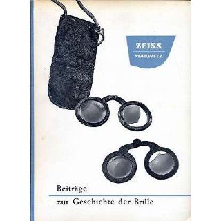 Beiträge zur Geschichte der Brille Bücher