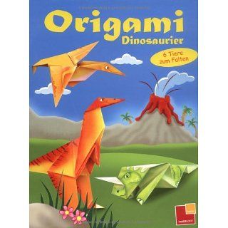 Origami Dinosaurier 6 Tiere zum Falten Bücher