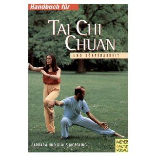 Klaus und Barbara Moegling  Thai Chi Chuan Handbuch Sport