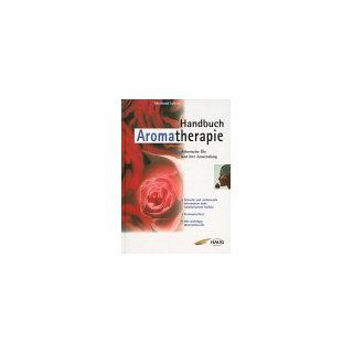 Handbuch Aromatherapie Edeltraud Lubinic Bücher